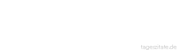 Zitat von Autor b.z.w. Quelle Georg Christoph Lichtenberg Nichts kann mehr zu einer Seelenruhe beitragen, als wenn man gar keine Meinung hat.
 - Tageszitate