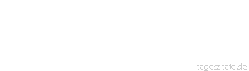 Zitat von Autor b.z.w. Quelle Georg Christoph Lichtenberg Vom Wahrsagen l&auml;sst sich wohl leben, aber nicht vom Wahrheit sagen.
 - Tageszitate