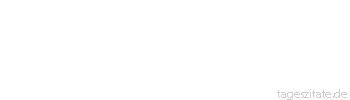 Zitat von Autor b.z.w. Quelle Abraham Lincoln Andere in Güte für uns gewinnen - das muss unser Leitgedanke sein.
 - Tageszitate