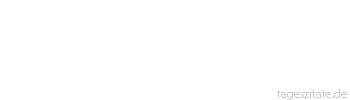 Zitat von Autor b.z.w. Quelle Christian Morgenstern Wie schön ist alles erste Kennenlernen. Du lebst so lange nur als Du entdeckst. - Tageszitate