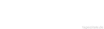 Zitat von Autor b.z.w. Quelle Aristoteles Erfahrung ist der Anfang aller Kunst und jedes Wissens - Tageszitate