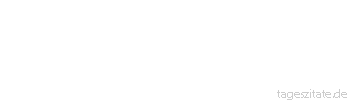 Zitat von Autor b.z.w. Quelle Altes Testament Fehlt es an Führung, kommt ein Volk zu Fall; Rettung ist dort, wo viele Ratgeber sind.
 - Tageszitate