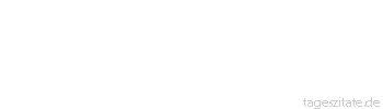 Zitat von Autor b.z.w. Quelle Honoré de Balzac Alle Macht des Menschen besteht aus einer Mischung von Zeit und Geduld.
 - Tageszitate