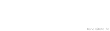 Zitat von Autor b.z.w. Quelle Honoré de Balzac Der Staat ist heute jedermann, und jedermann kümmert sich um niemanden.
 - Tageszitate