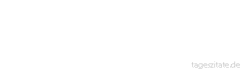 Zitat von Autor b.z.w. Quelle Hilaire Belloc Wer mit Blindheit geschlagen ist, neigt dazu, trojanische Pferde als Derbysieger zu bejubeln.
 - Tageszitate