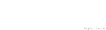Zitat von Autor b.z.w. Quelle Friedrich Nietzsche Die Wissenschaft nötigt uns, den Glauben an einfache Kausalitäten aufzugeben.
 - Tageszitate