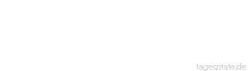 Zitat von Autor b.z.w. Quelle Friedrich Nietzsche Geld ist das Brecheisen der Macht.
 - Tageszitate