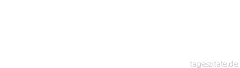 Zitat von Autor b.z.w. Quelle Friedrich Nietzsche In jeder Religion ist der religi&ouml;se Mensch eine Ausnahme.
 - Tageszitate
