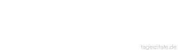 Zitat von Autor b.z.w. Quelle Friedrich Nietzsche Mutige Leute überredet man dadurch zu einer Handlung, daß man dieselbe gefährlicher darstellt, als sie ist. - Tageszitate
