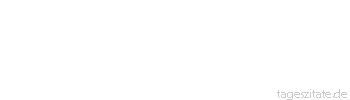 Zitat von Autor b.z.w. Quelle Friedrich Nietzsche Toleranz ist ein Beweis des Mi&szlig;trauens gegen ein eigenes Ideal.
 - Tageszitate