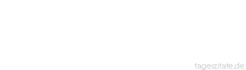 Zitat von Autor b.z.w. Quelle Johann Heinrich Pestalozzi Wer sich nicht selbst helfen will, dem kann niemand helfen.
 - Tageszitate