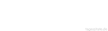 Zitat von Autor b.z.w. Quelle Jean-Jacques Rousseau Sobald einer über die Staatsangelegenheiten sagt "Was geht`s mich an", muß man damit rechnen, daß der Staat verloren ist. - Tageszitate