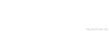 Zitat von Autor b.z.w. Quelle George Sand Kleine Taten, die man ausfuehrt, sind besser als grosse, die man plant.
 - Tageszitate