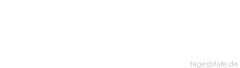 Zitat von Autor b.z.w. Quelle Joseph Victor von Scheffel Einsam wandle deine Bahnen, stilles Herz, und unverzagt; viel erkennen, vieles ahnen wirst du, was dir keiner sagt. - Tageszitate