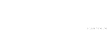 Zitat von Autor b.z.w. Quelle Albert Einstein Persönlichkeiten werden nicht durch schöne Reden geformt, sondern durch Arbeit und eigene Leistung.
 - Tageszitate