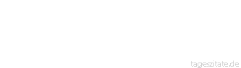 Zitat von Autor b.z.w. Quelle Friedrich von Schiller Freiheit kann man einem zwar lassen, aber nicht geben.
 - Tageszitate