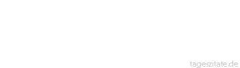 Zitat von Autor b.z.w. Quelle Arthur Schopenhauer Der schlimmste Mißbrauch ist der Mißbrauch des Besten.
 - Tageszitate
