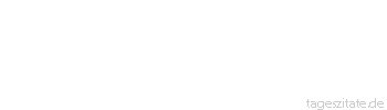 Zitat von Autor b.z.w. Quelle Arthur Schopenhauer Je mehr der Mensch des ganzen Ernstes fähig ist, desto herzlicher kann er lachen.
 - Tageszitate