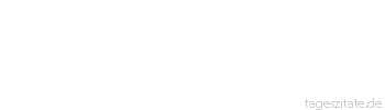 Zitat von Autor b.z.w. Quelle Arthur Schopenhauer Jedes &uuml;berfl&uuml;ssige Wort wirkt seinem Zweck gerade entgegen.
 - Tageszitate