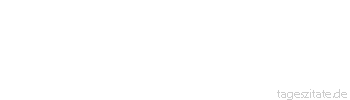 Zitat von Autor b.z.w. Quelle Arthur Schopenhauer Natürlicher Verstand kann fast jeden Grad von Bildung ersetzen, aber keine Bildung den natürlichen Verstand.
 - Tageszitate